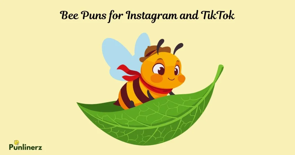 Bee Puns For Instagram And Tiktok