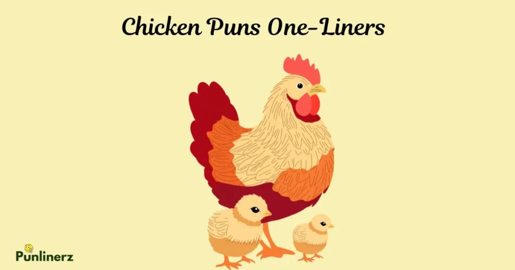 Chicken Puns One Liners