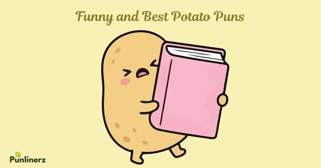 Funny And Best Potato Puns