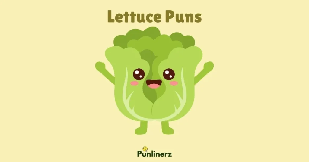 Lettuce Puns