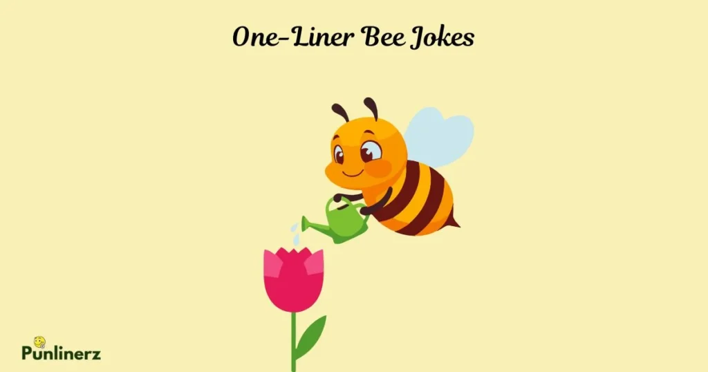 One Liner Bee Jokes