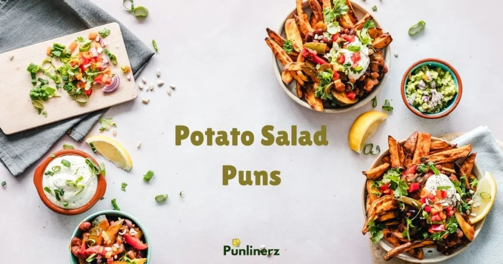 Potato Salad Puns