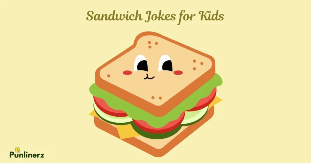 Sandwich Jokes For Kids