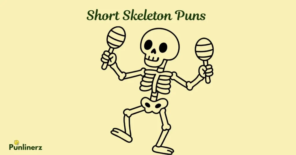 Short Skeleton Puns