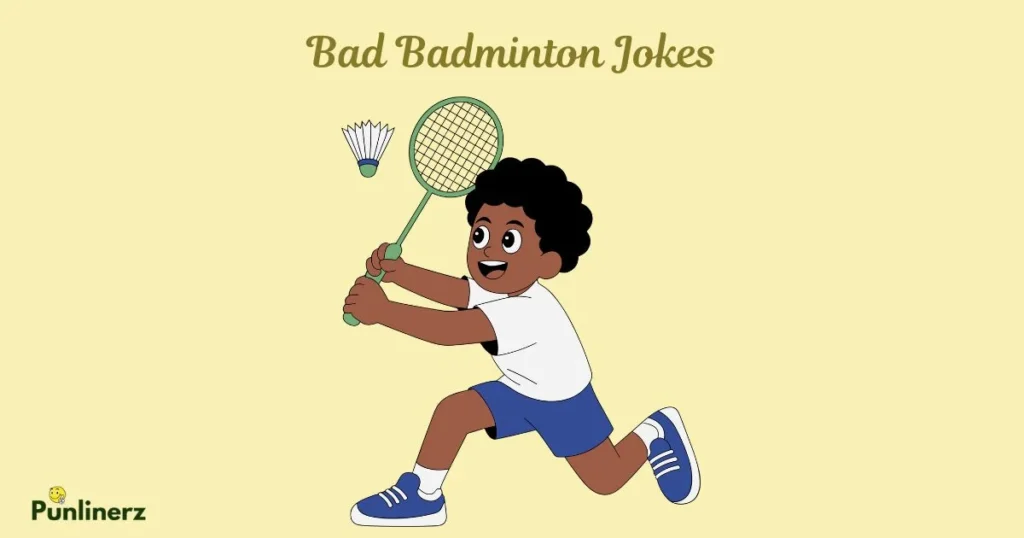 Bad Badminton Jokes