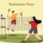 Badminton Puns