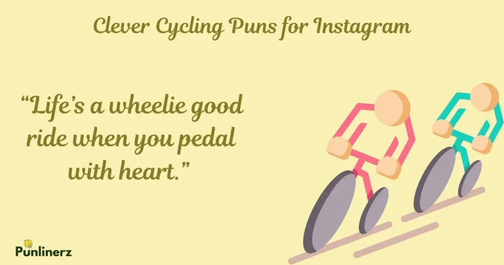 Clever Cycling Puns For Instagram