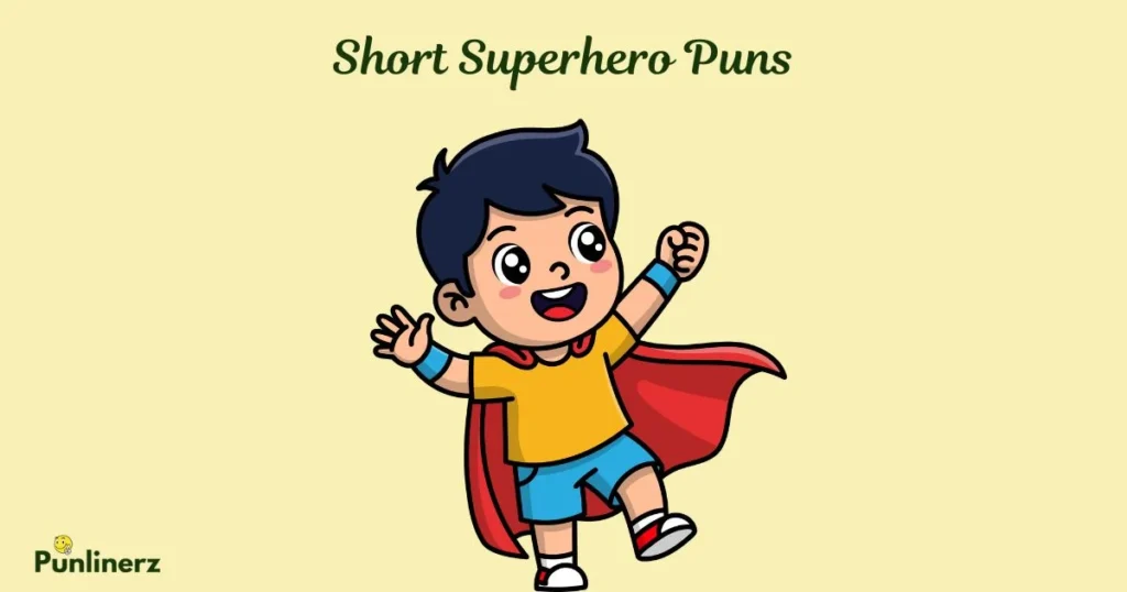 Short Superhero Puns