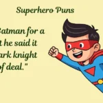 Superhero Puns