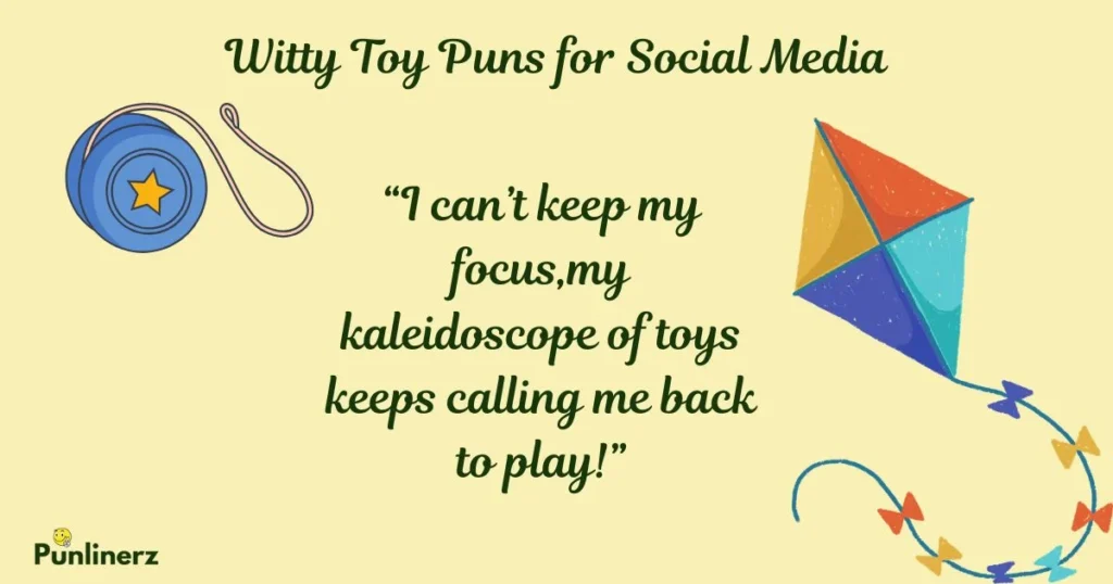 Witty Toy Puns For Social Media