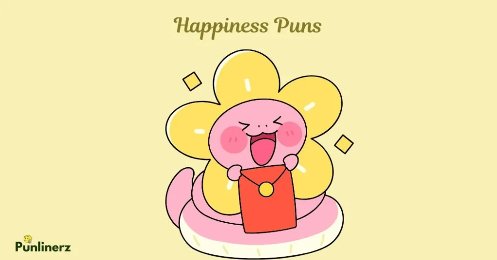 Happiness Puns
