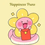 Happiness Puns