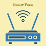 Router Puns