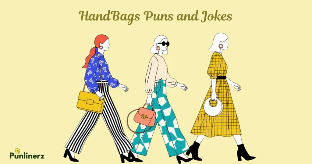 Handbags Puns And Jokes